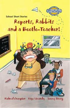 Streetwise Reports, Rabbits and a Beetle-Teacher! School Short Stories Access