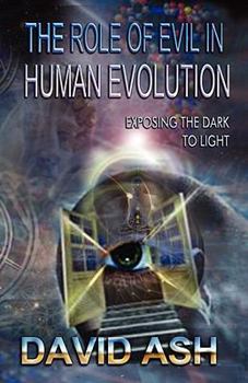 Paperback The Role of Evil in Human Evolution Book