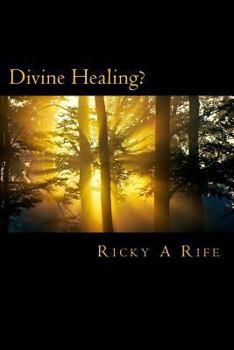 Paperback Divine Healing? Book