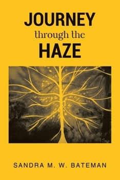 Paperback JOURNEY Through The HAZE Book