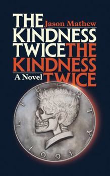 Paperback The Kindness Twice Book