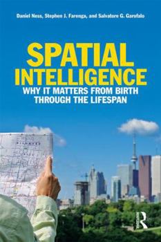 Paperback Spatial Intelligence: Why It Matters from Birth through the Lifespan Book