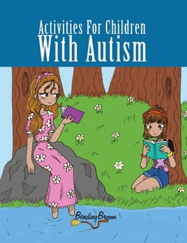 Paperback Activities For Children With Autism: Grades 3 to 5 Book