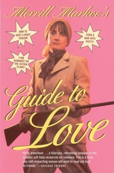 Paperback Merrill Markoe's Guide to Love Book