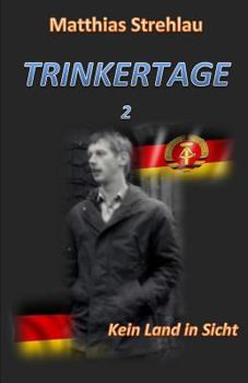 Paperback Trinkertage 2 - Kein Land in Sicht [German] Book