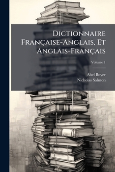 Paperback Dictionnaire Française-Anglais, Et Anglais-Français; Volume 1 [French] Book