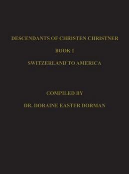 Hardcover Descendants of Christen Christner Book