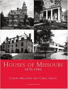 Hardcover Houses of Missouri, 1870-1940 Book