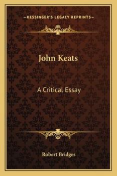 洋書 JOHN KEATS     ROBERT BRIDGES John Keats : a critical essay / by Robert Bridges