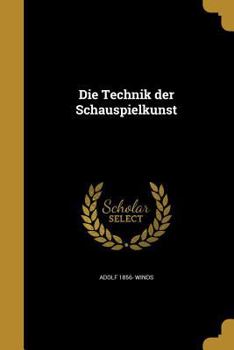 Paperback Die Technik der Schauspielkunst [German] Book