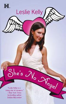 She's No Angel - Book #3 of the Town of Trouble