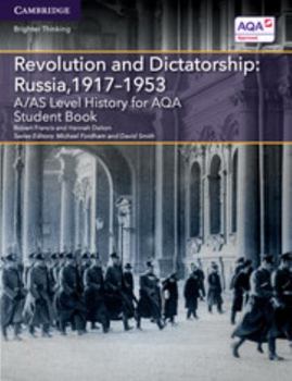 Paperback A/As Level History for Aqa Revolution and Dictatorship: Russia, 1917-1953 Student Book