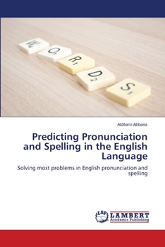 Paperback Predicting Pronunciation and Spelling in the English Language Book