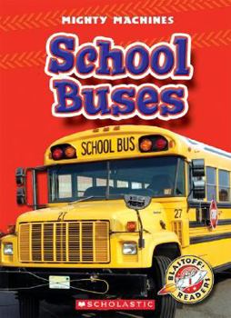 School Buses - Book  of the Mighty Machines