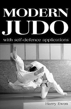 Paperback Modern Judo: With Self-Defence Applications Book