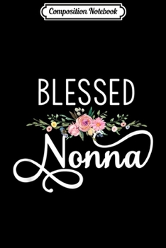 Composition Notebook: Blessed Nonna Italian Grandma  Journal/Notebook Blank Lined Ruled 6x9 100 Pages