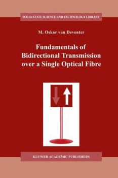 Paperback Fundamentals of Bidirectional Transmission Over a Single Optical Fibre Book