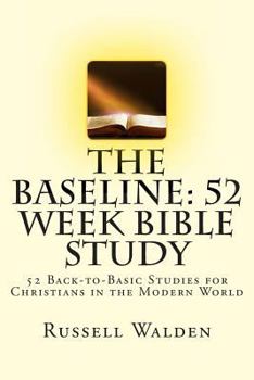 Paperback The Baseline: 52 Week Bible Study Book