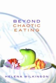 Paperback Beyond Chaotic Eating Book