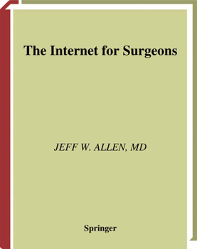 Paperback The Internet for Surgeons (Book) Book