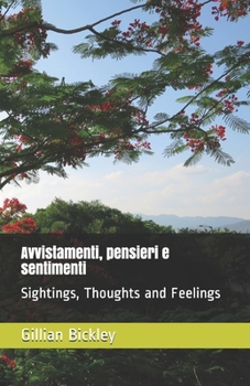 Paperback Avvistamenti, pensieri e sentimenti: Sightings, Thoughts and Feelings Book