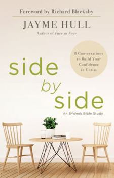 Paperback Side by Side: 8 Conversations to Build Your Confidence in Christ Book