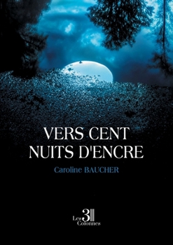 Paperback Vers cent nuits d'encre [French] Book