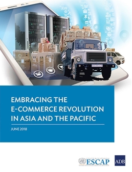 Paperback Embracing the E-commerce Revolution in Asia and the Pacific Book