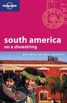 Paperback Lonely Planet South America on a Shoestring Book