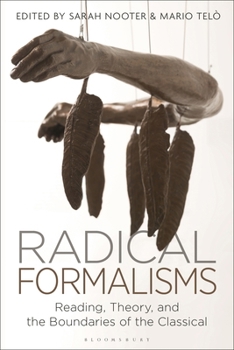 Paperback Radical Formalisms: Reading, Theory, and the Boundaries of the Classical Book