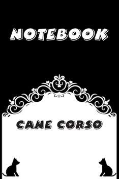Cane Corso Notebook : Black and White notebook , Decorative Journal for Cane Corso Lover: Notebook /Journal Gift,Black and White,100 pages, 6x9, Soft cover, Mate Finish