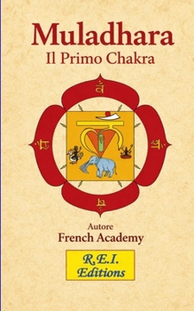 Paperback Muladhara - Il Primo Chakra [Italian] Book