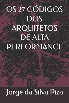 Paperback OS 27 Códigos DOS Arquitetos de Alta Performance [Portuguese] Book