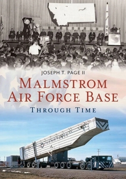 Paperback Malmstrom Air Force Base Through Time Book