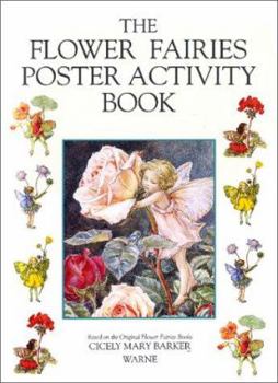Paperback The Flower Fairies Poster Activity Book/Based on the Original Flower Fairies Books Book