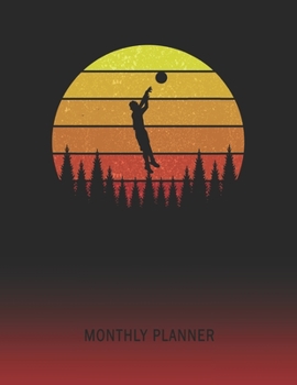 Monthly Planner: Basketball Ball | 2 Year Planning for Jan 2020 to Dec 2021 | Retro Vintage Sunset Cover | January 20 - December 21 | Planning ... | Plan Days, Set Goals & Get Stuff Done
