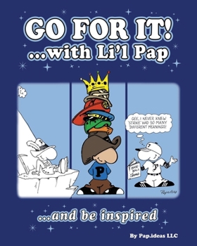 Paperback Go For it!: ...with Li'l Pap Book