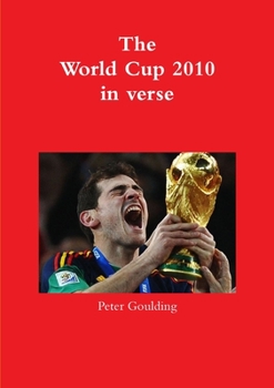 Paperback The World Cup 2010 in verse Book