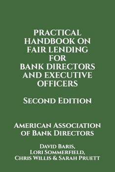 Paperback Practical Handbook on Fair Lending for Bank Directors & Executive Officers Book