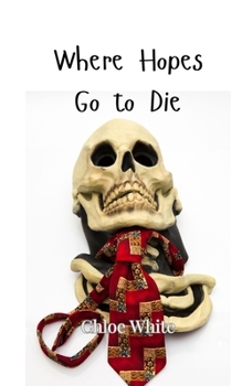 Paperback Where Hopes Go to Die Book