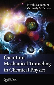 Hardcover Quantum Mechanical Tunneling in Chemical Physics Book