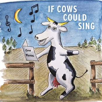 Paperback If Cows Could Sing Book