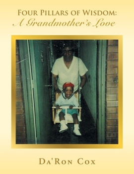 Paperback Four Pillars of Wisdom A Grandmother's Love Book