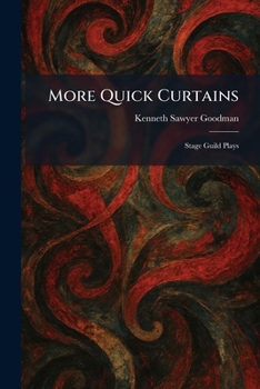 Paperback More Quick Curtains: Stage Guild Plays Book