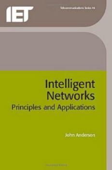 Hardcover Intelligent Networks: Principles and Applications Book