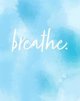 Breathe: Bible Study Journal / Notebook