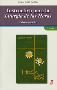 Paperback Instructivo Para la liturgia de las Horas: Edicion popular (Spanish Edition) [Spanish] Book