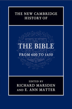 Paperback The New Cambridge History of the Bible: Volume 2, from 600 to 1450 Book