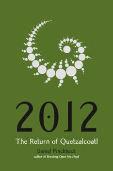 Paperback 2012: The Return of Quetzalcoatl Book