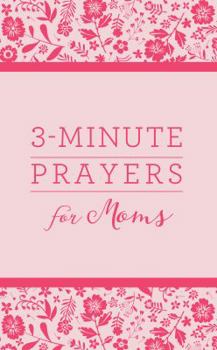Paperback 3-Minute Prayers for Moms Book